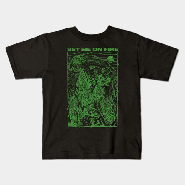 SET ME ON FIRE (green) Kids T-Shirt by joeyjamesartworx